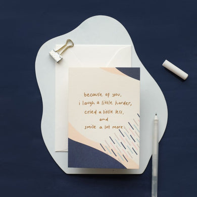 Because of You Greeting card