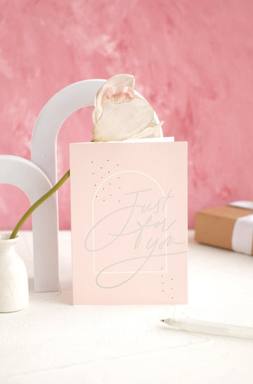 Just For You - Greeting Card